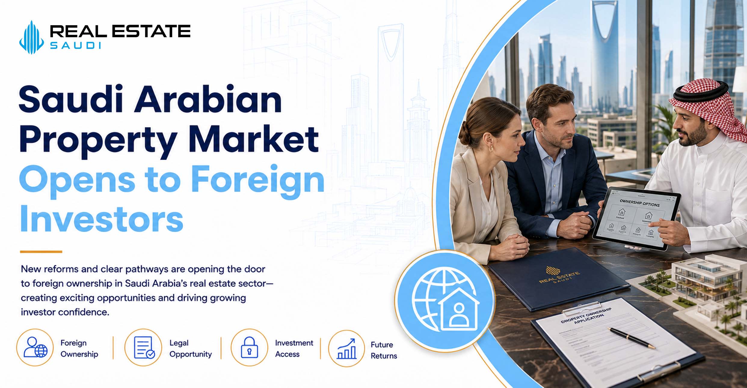 Saudi Arabian Property Market Opens to Foreign Investors